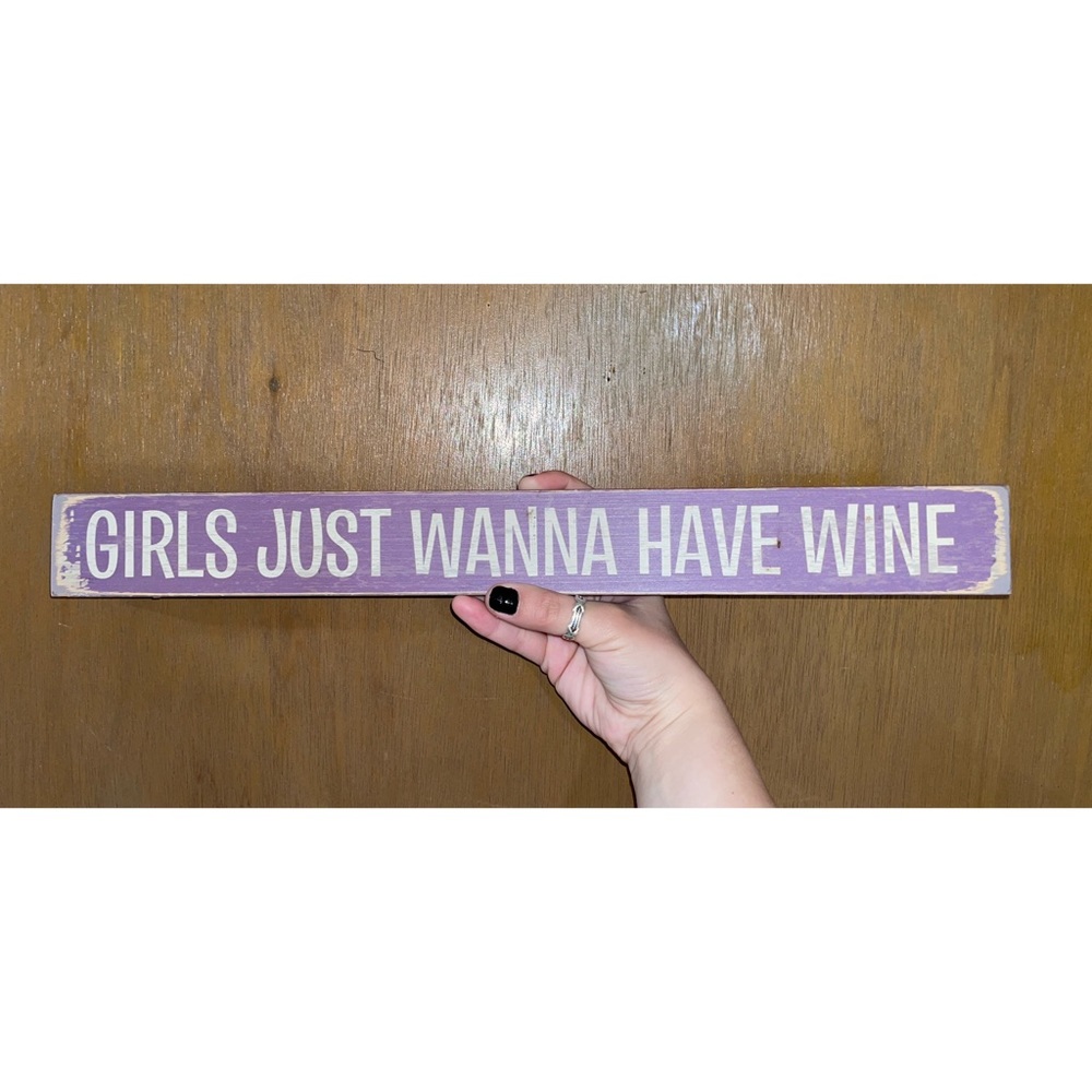 Girl Just Wanna Have Wine Purple Wooden Sign | Home Decor